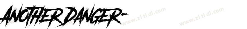Another Danger字体转换